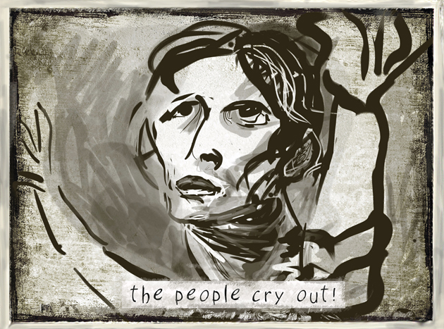 Cover art by Judy Schavrien The People Cry Out, iPad print, scalable  You may find Schavrien's art and writing at www.jesart.net