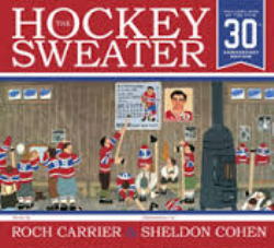 Roch Carrier's The Hockey Sweater is a constant thread of Canadian culture  - The Globe and Mail