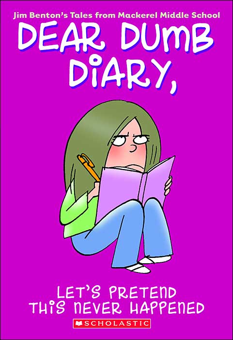 Dear dumb Diary. Dear dumb Diary book Series. Pretend this never happened. Pretend stories books for Kids Fiction.