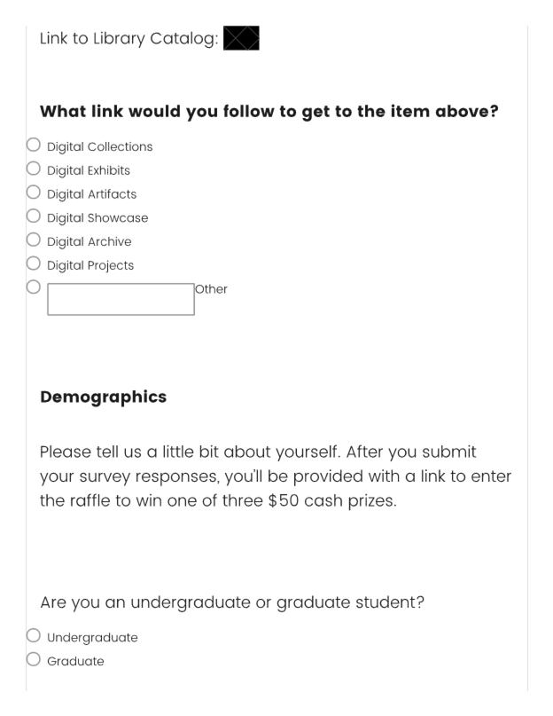 What link would you follow to get to the item above?

Demographics
Are you an undergraduate or graduate student?