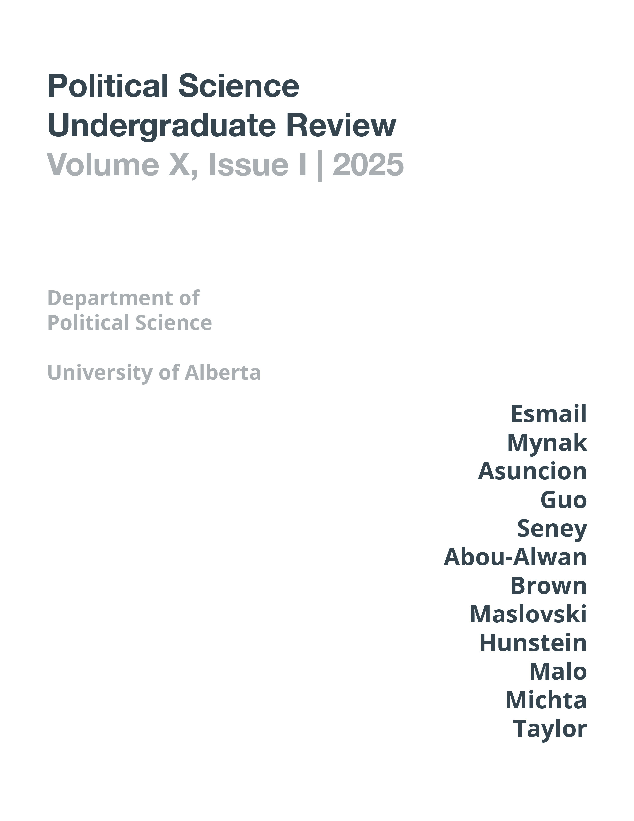 					View Vol. 10 No. 1 (2025): Political Science Undergraduate Review
				