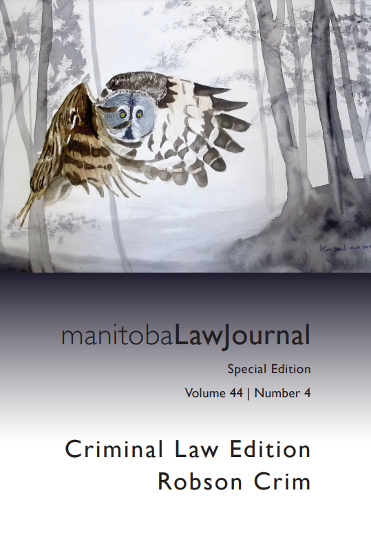 					View Vol. 44 No. 4 (2021): Manitoba Law Journal Robson Crim: Defences and the Criminal Law
				